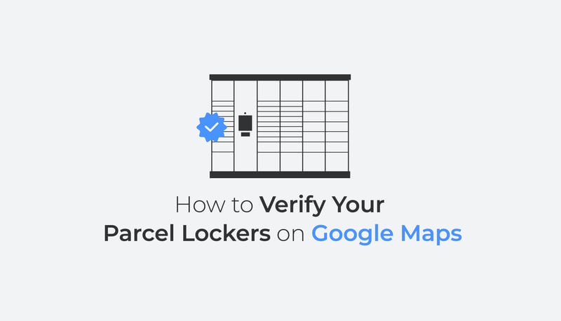 verify parcel lockers google 