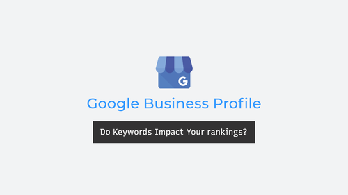 Google Business Profile Optimization