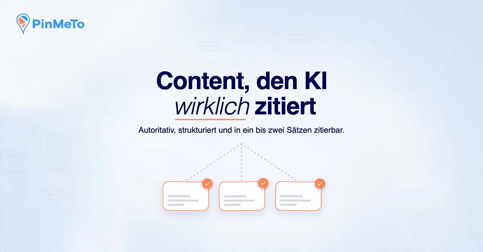 Lokaler Content, den KI wirklich zitiert: drei Quellkarten mit orangefarbenen Haken, verbunden mit der Überschrift, auf hellblauem Hintergrund