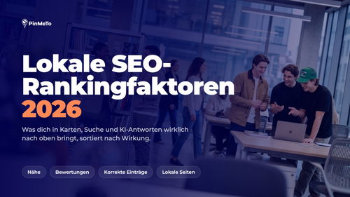 Blog-Titelbild Lokale SEO-Rankingfaktoren 2026: ein Team in einem modernen Büro, mit Tags für Nähe, Bewertungen, korrekte Einträge und lokale Seiten