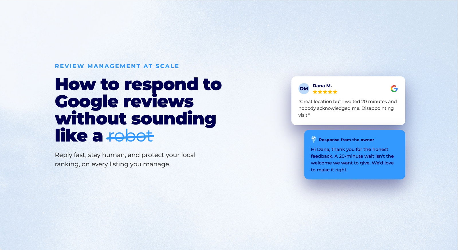 Blog header reading How to respond to Google reviews without sounding like a robot, with a sample Google review and an owner response